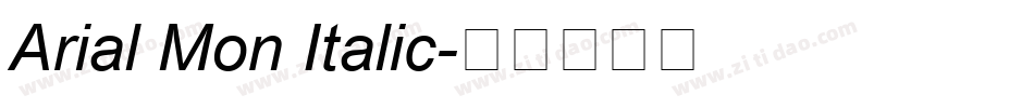Arial Mon Italic字体转换